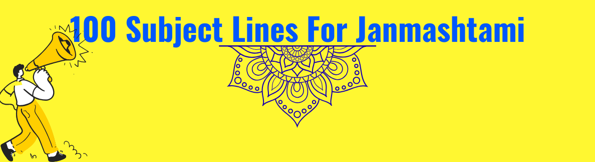 100 subject lines for janmashtami